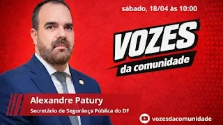Secretário de Segurança , Alexandre Paury  participará do programa “Vozes da Comunidade”, neste sábado (18)