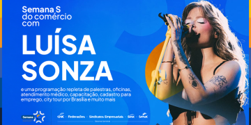 Semana S 2026 terá serviços gratuitos, palestras e shows no DF; veja a programação