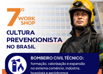 7º Workshop Cultura Prevencionista reúne especialistas no Senac-DF para debater atuação de bombeiros civis