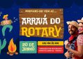 Vem aí o Arraiá do Rotary 2026: sábado de muita fogueira, música e diversão para toda a família